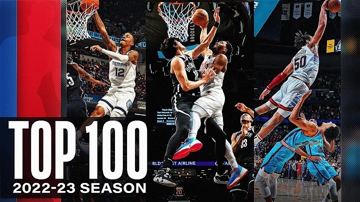 NBA-ын 2022-23 оны улирлын шилдэг 100 тохолтын бичлэг
