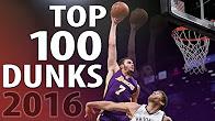 NBA-ын талбайд 2016 онд хийсэн шилдэг 100 тохолтын бичлэг
